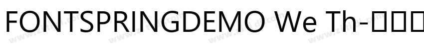 FONTSPRINGDEMO We Th字体转换